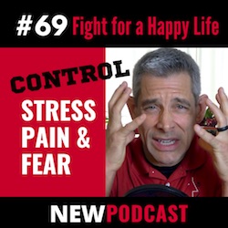 control stress pain fear